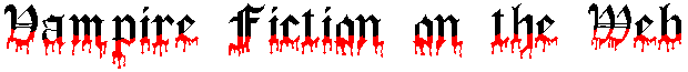[Vampire Fiction on the Web