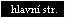 hlavn� str�nka
