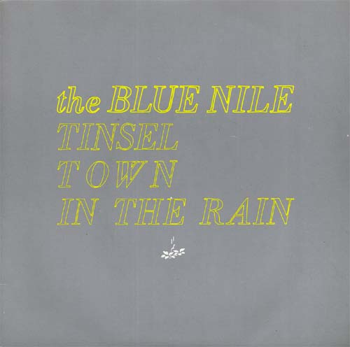 Tinseltown in the rain B/W Heatwave (Instrumental)