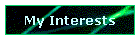 My Interests