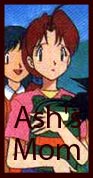 Ash's Mom